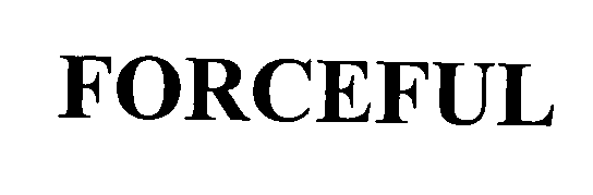 Trademark Logo FORCEFUL