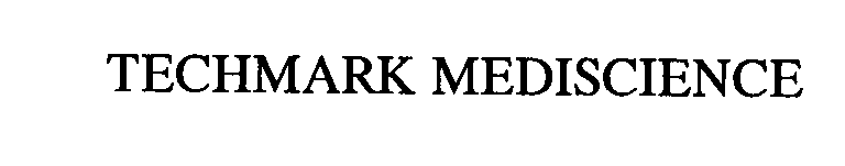 Trademark Logo TECHMARK MEDISCIENCE
