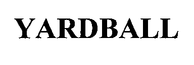 Trademark Logo YARDBALL