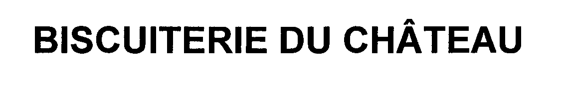 Trademark Logo BISCUITERIE DU CHATEAU