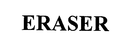 ERASER