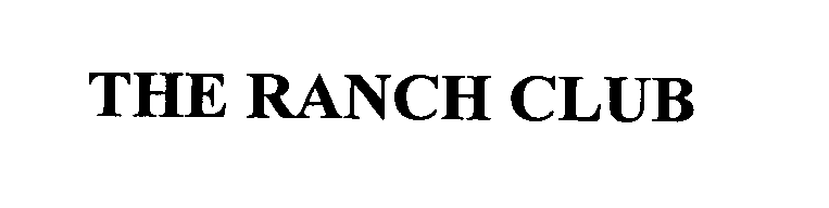  THE RANCH CLUB