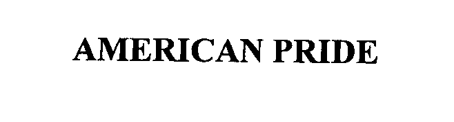 Trademark Logo AMERICAN PRIDE