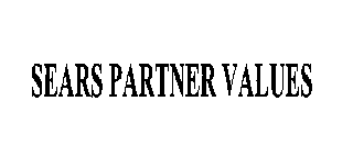 Trademark Logo SEARS PARTNER VALUES
