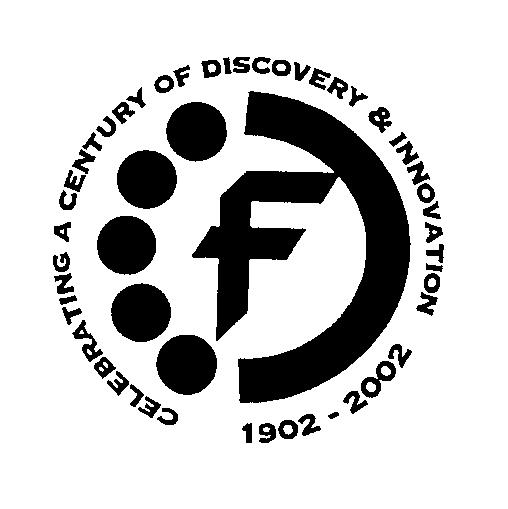 F CELEBRATING A CENTURY OF DISCOVERY &amp; INNOVATION 1902-2002