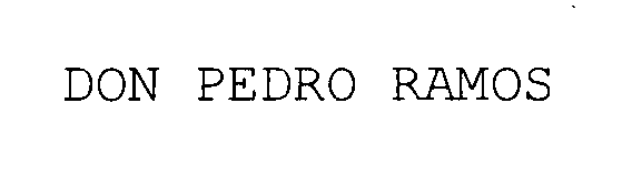 Trademark Logo DON PEDRO RAMOS