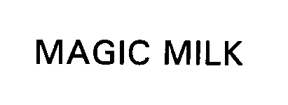 Trademark Logo MAGIC MILK