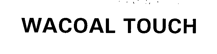 Trademark Logo WACOAL TOUCH