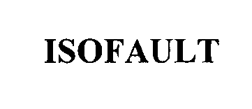  ISOFAULT