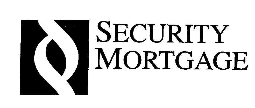 SECURITY MORTGAGE