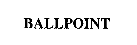 Trademark Logo BALLPOINT
