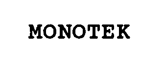 Trademark Logo MONOTEK