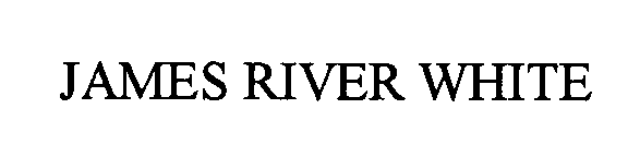Trademark Logo JAMES RIVER WHITE