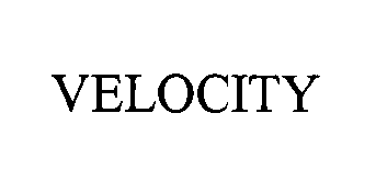 Trademark Logo VELOCITY