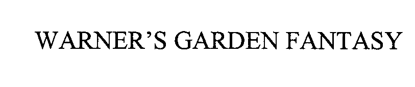 Trademark Logo WARNER'S GARDEN FANTASY