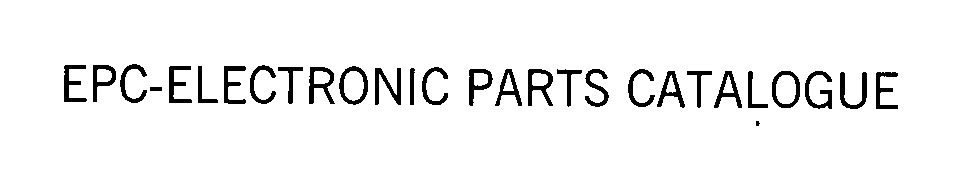  EPC-ELECTRONIC PARTS CATALOGUE