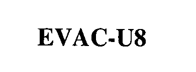 Trademark Logo EVAC-U8