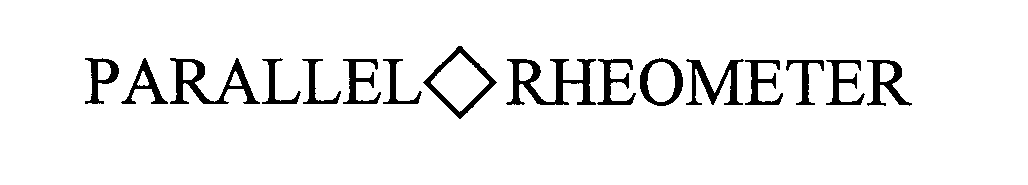 Trademark Logo PARALLEL RHEOMETER