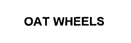 Trademark Logo OAT WHEELS