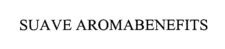 Trademark Logo SUAVE AROMABENEFITS