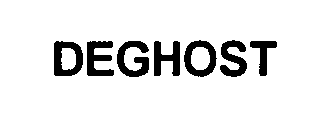  DEGHOST