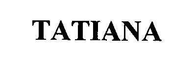 Trademark Logo TATIANA