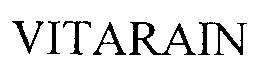Trademark Logo VITARAIN