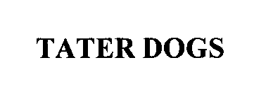Trademark Logo TATER DOGS