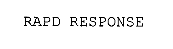 Trademark Logo RAPD RESPONSE