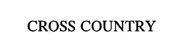 Trademark Logo CROSS COUNTRY
