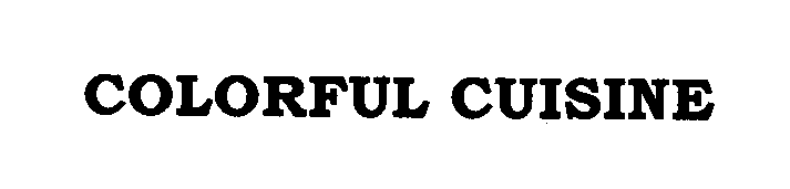 Trademark Logo COLORFUL CUISINE