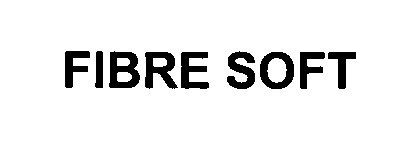 Trademark Logo FIBRE SOFT