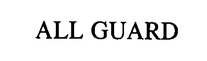 Trademark Logo ALL GUARD