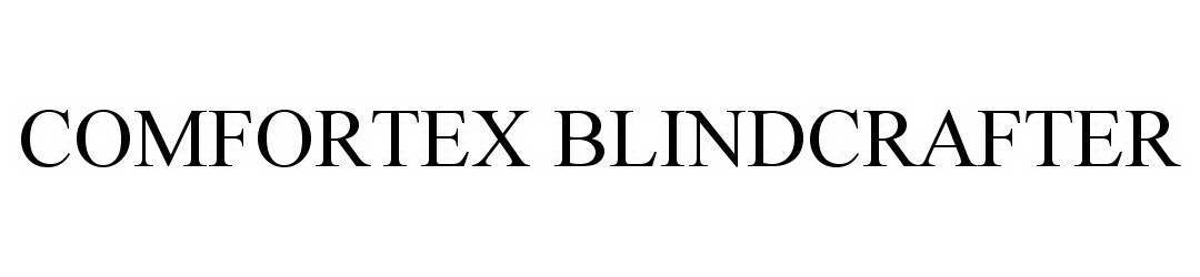 Trademark Logo COMFORTEX BLINDCRAFTER