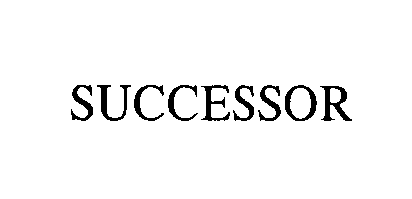 Trademark Logo SUCCESSOR