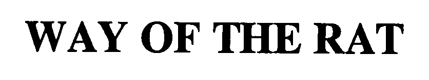 Trademark Logo WAY OF THE RAT