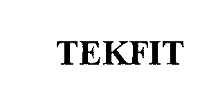 Trademark Logo TEKFIT
