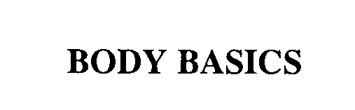 Trademark Logo BODY BASICS