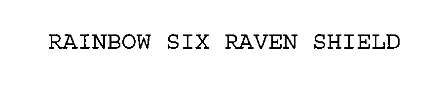 Trademark Logo RAINBOW SIX RAVEN SHIELD