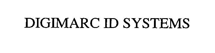 Trademark Logo DIGIMARC ID SYSTEMS