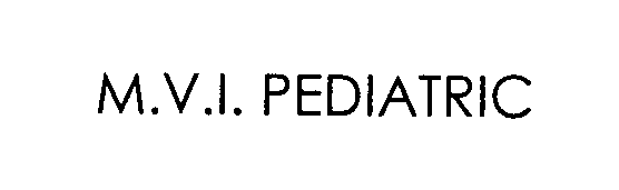 Trademark Logo M.V.I. PEDIATRIC