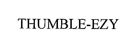 Trademark Logo THUMBLE-EZY