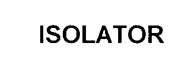 Trademark Logo ISOLATOR