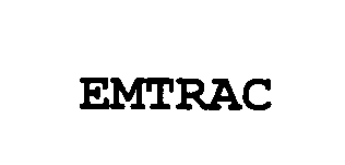 EMTRAC