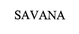 Trademark Logo SAVANA