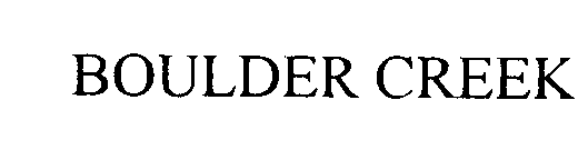 Trademark Logo BOULDER CREEK
