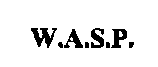 Trademark Logo W.A.S.P.