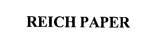 Trademark Logo REICH PAPER