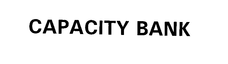  CAPACITY BANK