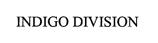 Trademark Logo INDIGO DIVISION